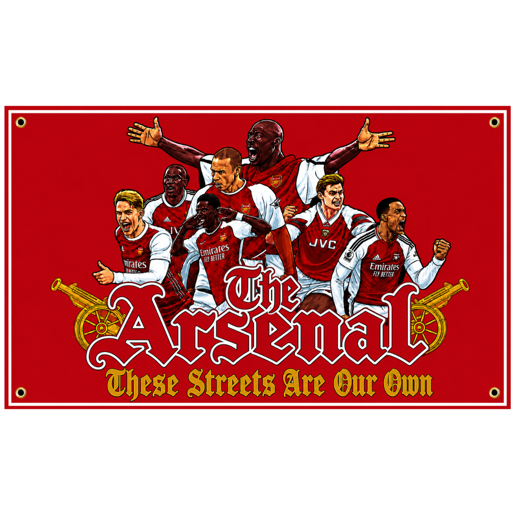 Arsenal FC - These Streets Are Our Own - Tifo Flag/Banner for Fans | 5x3ft