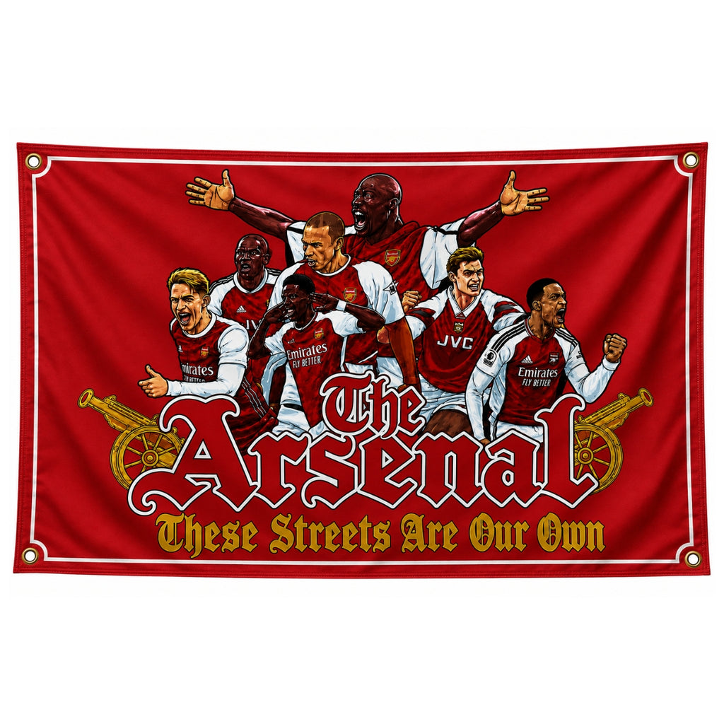 Arsenal FC - These Streets Are Our Own - Tifo Flag/Banner for Fans | 5x3ft